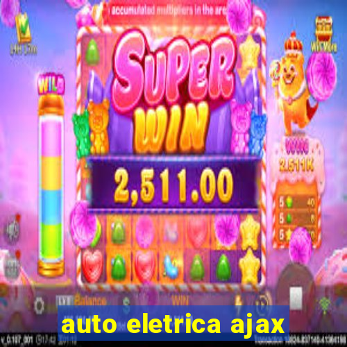 auto eletrica ajax